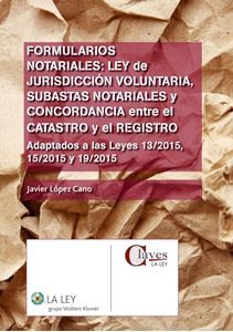 Formularios Notariales. Javier López Cano